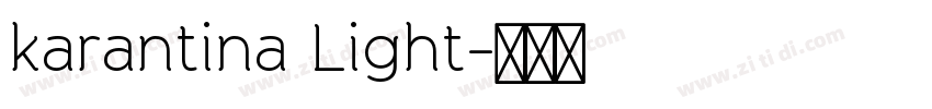 karantina Light字体转换